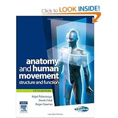 Anatomy and Human Movement: Structure and Function (Physiotherapy Essentials)