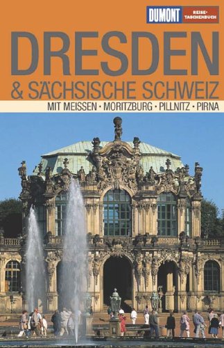 City Travel Guides Discounted  Bücher : DuMont Reise-Taschenbuch Dresden & Sächsische Schweiz