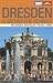  : DuMont Reise-Taschenbuch Dresden & S&auml;chsische Schweiz