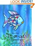 Arc-en-ciel, le plus beau poisson des...