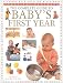 Book The Complete Guide to Baby's First Year (The Practical Handbook Series)