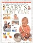 The Complete Guide to Baby's First Year (The Practical Handbook Series) The Complete Guide to Baby's First Year (The Practical Handbook Series)