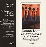 Lasset die Kinder zu mir kommen: Commisario Brunettis sechzehnter Fall