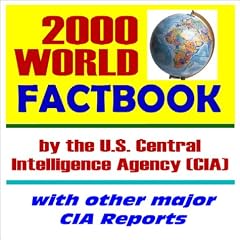 2000 World Factbook by the U.S. Central Intelligence Agency (CIA) : with Other Major CIA Reports