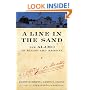 A Line In The Sand: The Alamo in Blood and Memory