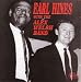 Music : Earl Hines With Alex Welsh