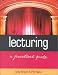Lecturing: A Practical Guide