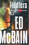 Fiddlers: A Novel of the 87th Precinct (87th Precinct Mysteries)