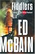 Fiddlers : A Novel of the 87th Precinct (87th Precinct Mysteries)