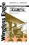 Wingless Eagle: U.S. Army Aviation through World War I