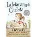 Charlotte's Web (Spanish edition): La telarana de Carlota