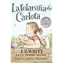 Charlotte's Web (Spanish edition): La telarana de Carlota