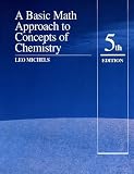 A Basic Math Approach to the Concepts of Chemistry