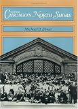 Creating Chicago's North Shore: A Suburban History