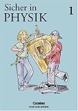 Sicher in Physik, Bd.1, Ab Klasse 6 - Dr. Dietmar Karau, Simone Starke
