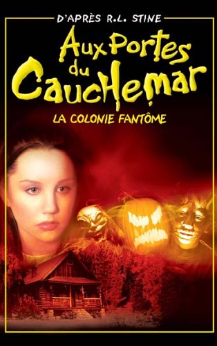 Aux Portes du cauchemar - Vol.2 (4 �pisodes) : La Colonie fant�me dvd, Film dvd Aux Portes du cauchemar - Vol.2 (4 �pisodes) : La Colonie fant�me