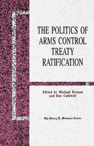 The Politics of Arms Control Treaty Ratification under Treaties in The Books Store