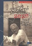 Verbe incarn� contre sexe tout-puissant