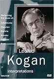 Leonid Kogan: Interpretations