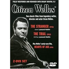 Citizen Welles - The Stranger, The Trial, Hearts of Age