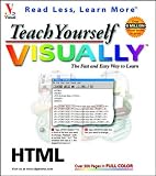 Teach Yourself HTML Visually (Teach Yourself Visually)