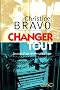 Changez tout, journal d'une ann�e sabbatique