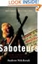 Saboteurs: Wiebo Ludwig's War Against Big Oil