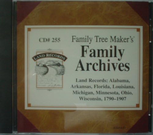 Land Records: AL,AR,FL,LA,MI,MN,OH,WI, 1790-1907 CD#255