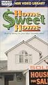 Home Sweet Home-Making Money on Your Most Valuable Asset [VHS]