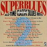 Superblues: All-Time Classic Blues Hits, Volume Two