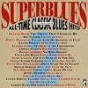 Superblues: All-Time Classic Blues Hits, Volume Two