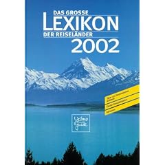 Das grosse Lexikon der Reisel�nder 2002