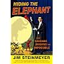 Hiding the Elephant: How Magicians Invented the Impossible