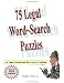 Book 75 Legal Word-Search Puzzles: For Legal Professionals Who Love a Challenge