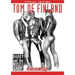 Tom of Finland: Daddy and the Muscle Academy by 