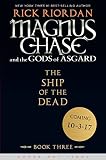 Magnus Chase and the Gods of Asgard, Book 3: The Ship of the Dead