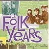 The Folk Years: Simple Song of Freedom - Disc 1