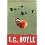 BOYLE T. CORAGHESSAN : EAST IS EAST (Contemporary American Fiction)