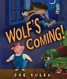 Wolf's Coming! (Carolrhoda Picture Books)