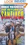 The Return of Santiago (Tor Science Fiction)