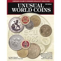 Unusual World Coins: Companion Volume to Standard Catalog of World Coins