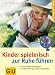 Kinder spielerisch zur Ruhe führen. at Amazon Books: 51WDFKV6QXL._SL75_