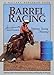 Barrel Racing (Western Horseman Books)