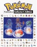 Pokemon Pokedex Collector`s Edition (Prima`s Official Pokemon Guide)