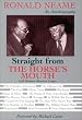 Straight from the Horse's Mouth: Ronald Neame: An Autobiography