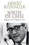 Sortie de crise : Kippour 1973, Vietnam 1975