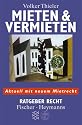 Mieten und Vermieten. Ratgeber Recht.
