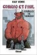 Conrad et Paul, tome 1 : Couilles de taureau