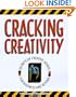 Cracking Creativity: The Secrets of Creative Genius