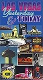 Las Vegas:Yesterday & Today